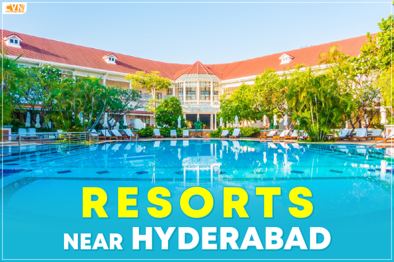 Resorts near Hyderabad