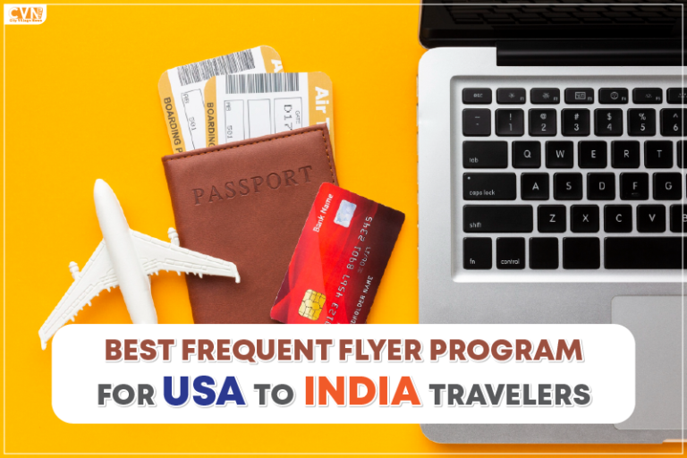 The Best Frequent Flyer Program for USA to India Travelers
