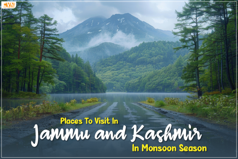 Beautiful Places to Visit in Jammu and Kashmir in Monsoon Season