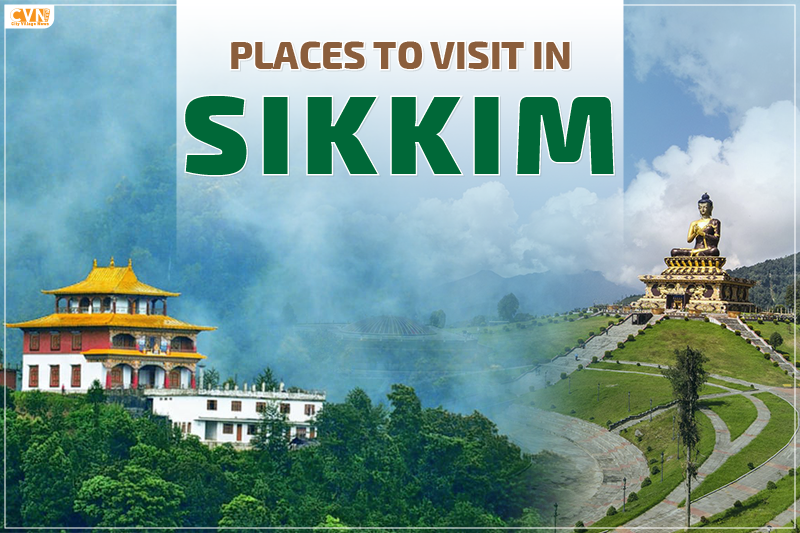 Places to visit in Sikkim