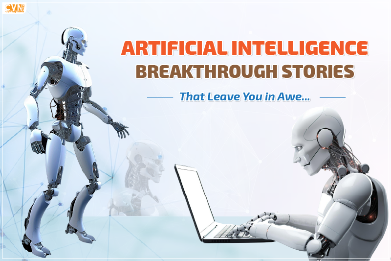 Inspiring AI Breakthrough Stories - Latest AI Advances