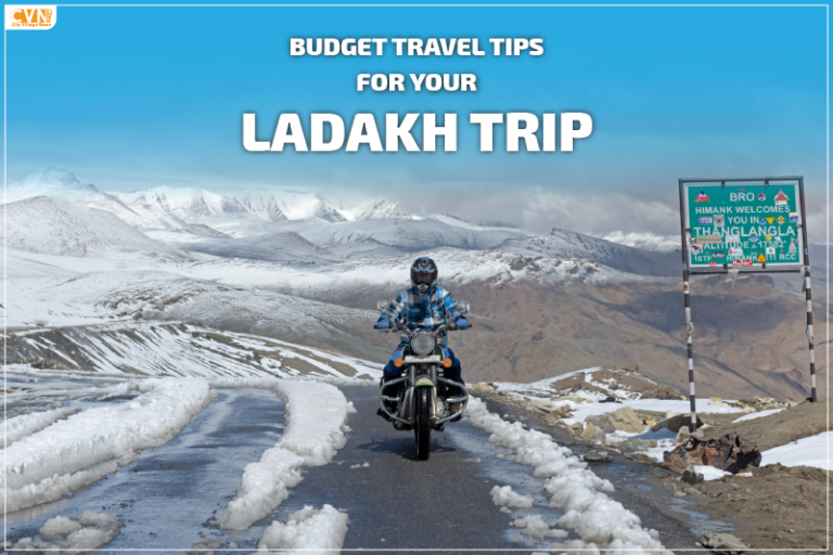 Ultimate Guide to Budget for Ladakh Trip in 2025