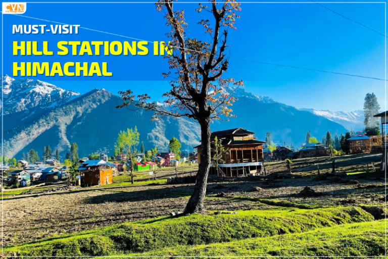 Hill Stations in Himachal for 2025
