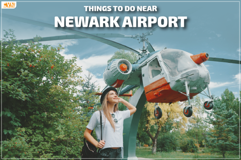Things to Do Near Newark Airport