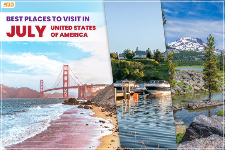 Best Places to Visit in July in USA for Summer Travel 2025