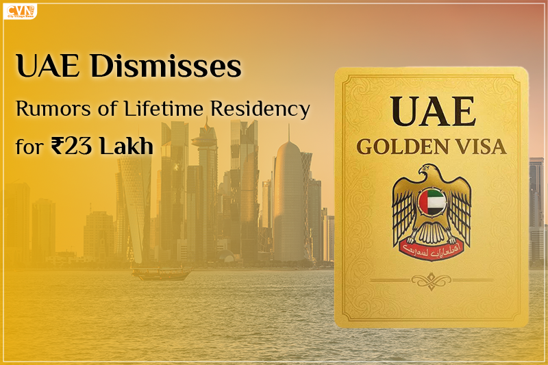 UAE Dismisses Rumors of Lifetime Residency for 23 Lakh
